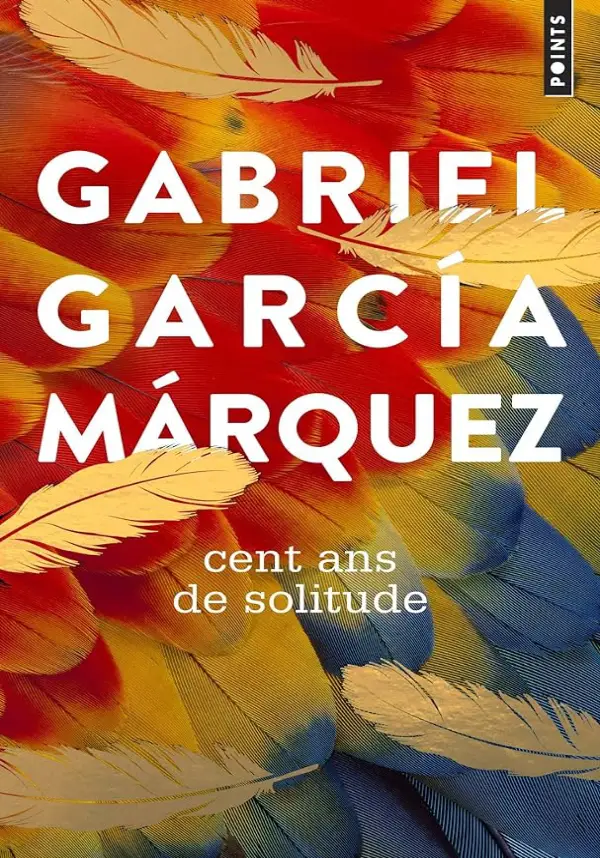 Cent ans de solitude, Gabriel García Márquez