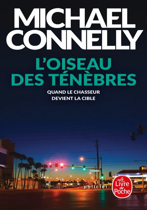 L'Oiseau des ténèbres, Michael Connelly L'Oiseau des ténèbres, Michael Connelly
