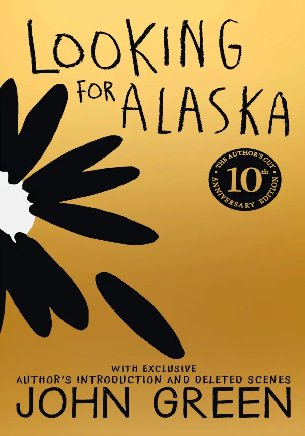 Looking for Alaska, John Green Looking for Alaska, John Green