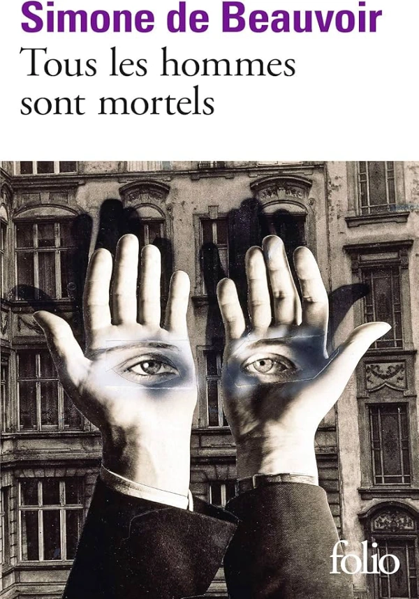 Tous les hommes sont mortels, Simone de Beauvoir